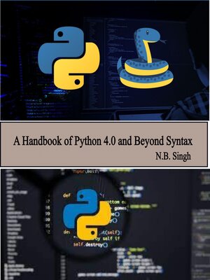 cover image of A Handbook of Python 4.0 and Beyond Syntax